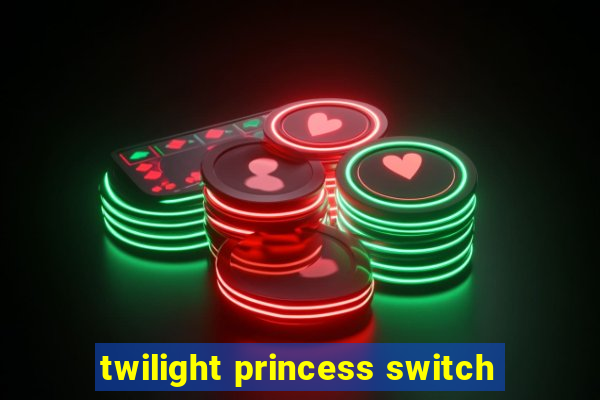 twilight princess switch